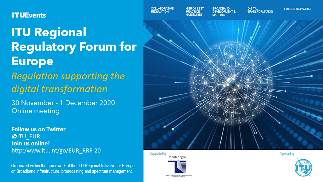 ITU Regional Regulatory Forum for Europe on “Regulation Supporting the